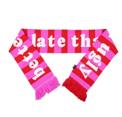 BUFANDA BETTER LATE THAN UGLY