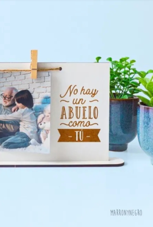 PORTAFOTOS NO HAY UN ABUELO COMO TU
