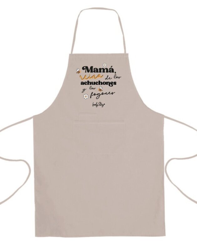 DELANTAL MAMA LA REINA DE LOS ACHUCHONES